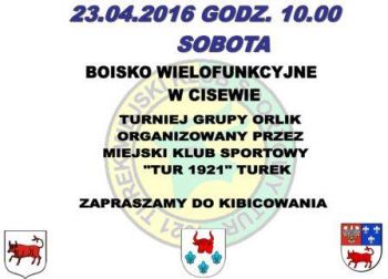 Zaproszenie na Turniej Grupy Orlik w Cisewie