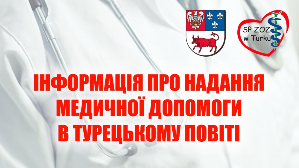 Informacje o pomocy medycznej w Powiecie Tureckim...